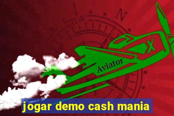 jogar demo cash mania